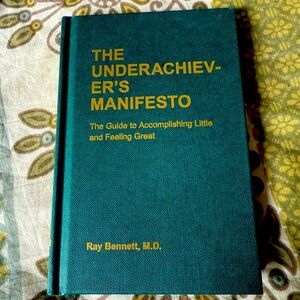 The Underachiever's Manifesto Book